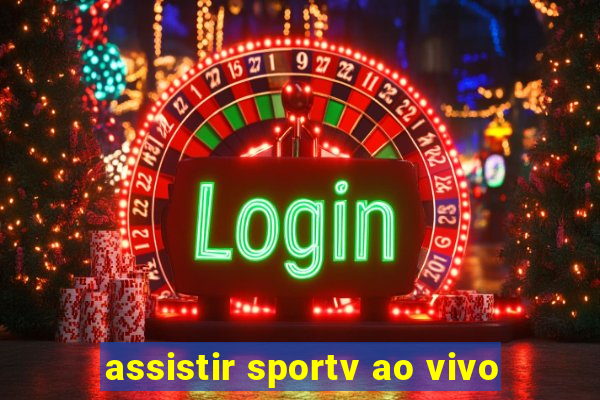 assistir sportv ao vivo